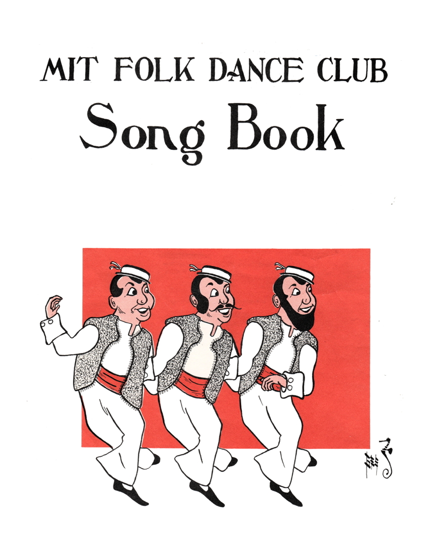 The Society of Historians (SFDH) - MIT Folk Dance Club Songbook
