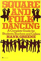 Square and Folk Dancing by Henry 'Hank' L. Greene
